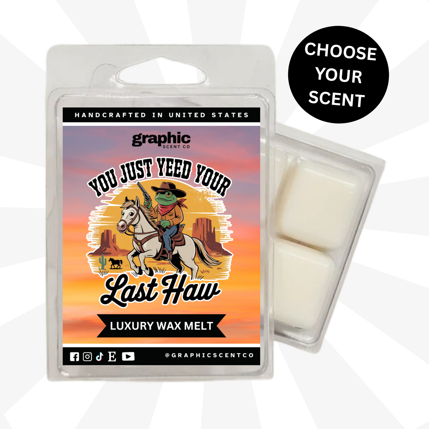 You Just Yeed Your Last Yaw Luxury Wax Melts
